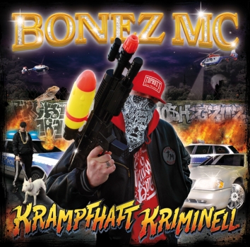 Bonez MC- Krampfhaft Kriminell